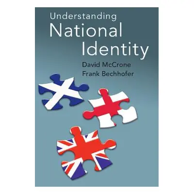 "Understanding National Identity" - "" ("McCrone David")