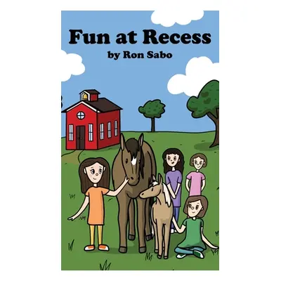 "Fun at Recess" - "" ("Sabo Ron")