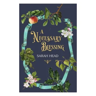 "A Necessary Blessing" - "" ("Head Sarah")