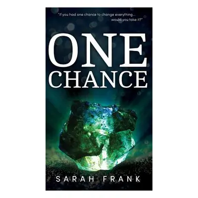 "One Chance" - "" ("Frank Sarah")