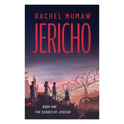 "Jericho" - "" ("Mumaw Rachel")