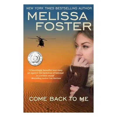 "Come Back to Me: Romantic Suspense" - "" ("Foster Melissa")