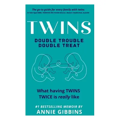 "Twins: Double Trouble, Double Treat" - "" ("Gibbins Annie")