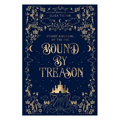 "Bound By Treason" - "" ("Tilton Eliza")