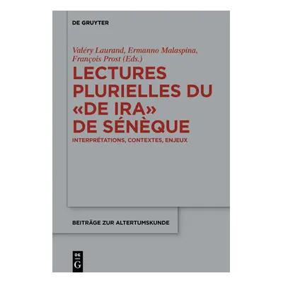 "Lectures plurielles du De ira de Snque" - "" ("No Contributor")