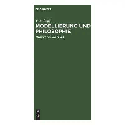 "Modellierung und Philosophie" - "" ("Stoff V. A.")