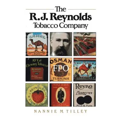 "The R. J. Reynolds Tobacco Company" - "" ("Tilley Nannie M.")