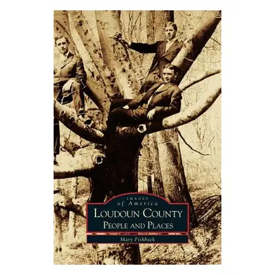 "Loudoun County: People and Places" - "" ("Fishback Mary")