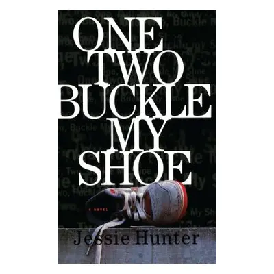 "One Two Buckle My Shoe" - "" ("Hunter Jesse")