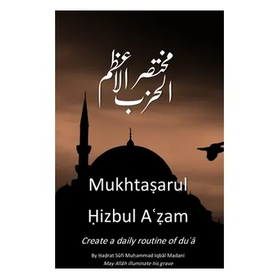 "Mukhtasarul Hizbul Azam Hardcopy" - "" ("Shah Khalid")