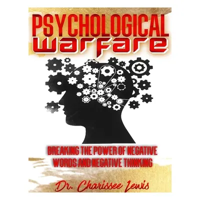 "Psychological Warfare" - "" ("Lewis Charissee")