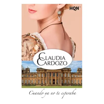 "Cuando ya no te esperaba" - "" ("Cardozo Claudia")