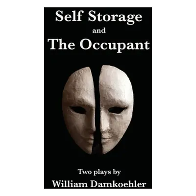 "Self Storage and The Occupant" - "" ("Damkoehler William")