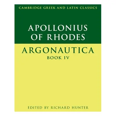 "Apollonius of Rhodes: Argonautica Book IV" - "" ("Apollonius of Rhodes")