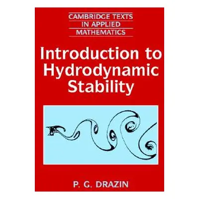 "Introduction to Hydrodynamic Stability" - "" ("Drazin P. G.")