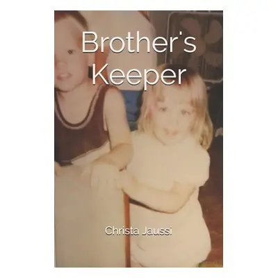 "Brother's Keeper: -fictional novel based on author's experience of losing brother to suicide-" 