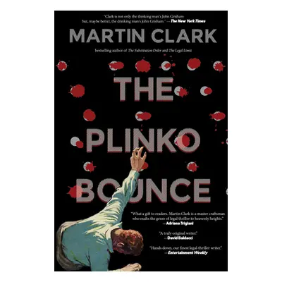 "The Plinko Bounce" - "" ("Clark Martin")