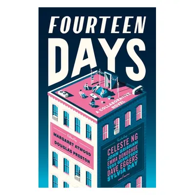 "Fourteen Days" - "A Collaborative Novel" ("")