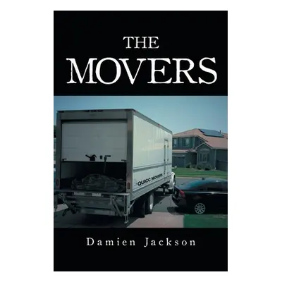 "The Movers" - "" ("Jackson Damien")