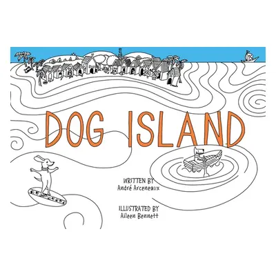 "Dog Island" - "" ("Arceneaux Andre")