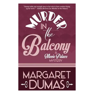 "Murder in the Balcony" - "" ("Dumas Margaret")