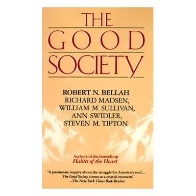 "Good Society" - "" ("Bellah Robert")