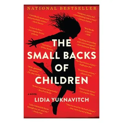 "The Small Backs of Children" - "" ("Yuknavitch Lidia")