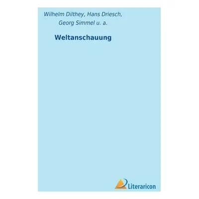 "Weltanschauung" - "" ("Simmel Georg")