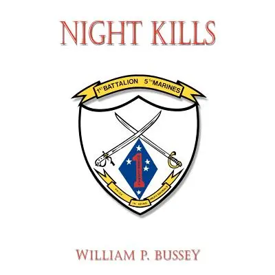 "Night Kills" - "" ("Bussey William P.")