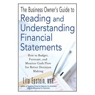 "The Business Owner's Guide to Reading and Understanding Financial Statements" - "" ("Epstein Li