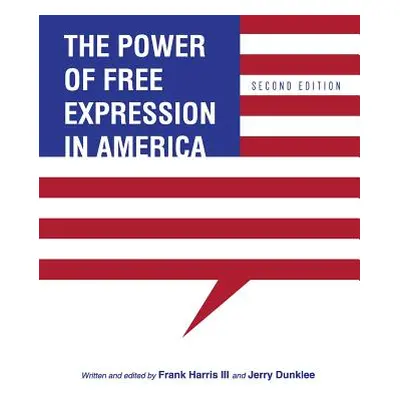 "The Power of Free Expression in America" - "" ("Harris Frank")