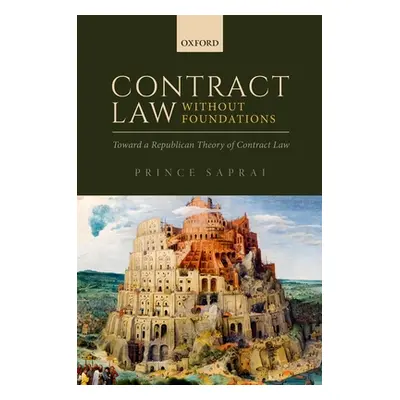 "Contract Law Without Foundations: Toward a Republican Theory of Contract Law" - "" ("Saprai Pri