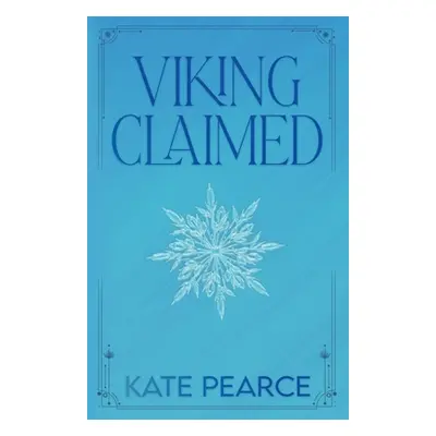 "Viking Claimed" - "" ("Pearce Kate")