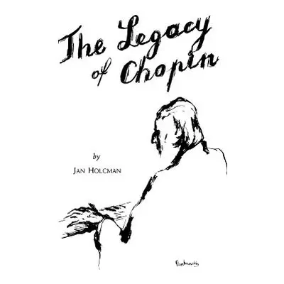 "Legacy of Chopin" - "" ("Holcman Jan")