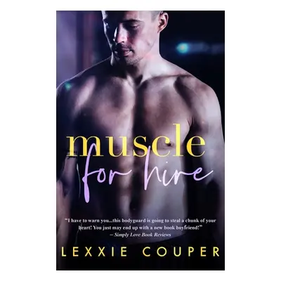 "Muscle For Hire" - "" ("Couper Lexxie")