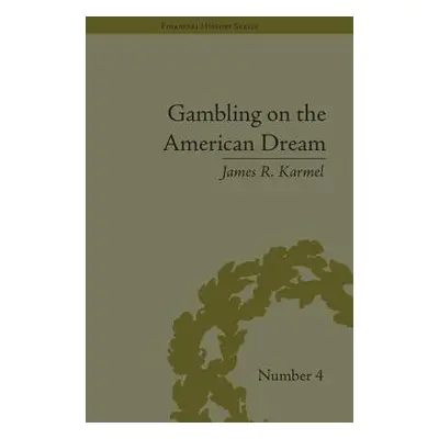 "Gambling on the American Dream: Atlantic City and the Casino Era" - "" ("Karmel James R.")