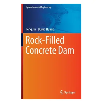 "Rock-Filled Concrete Dam" - "" ("Jin Feng")