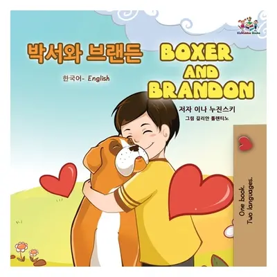 "Boxer and Brandon (Korean English Bilingual Book for Kids)" - "" ("Books Kidkiddos")