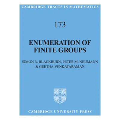 "Enumeration of Finite Groups" - "" ("Blackburn Simon R.")