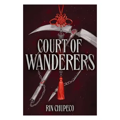 "Court of Wanderers" - "the highly anticipated sequel to the action-packed dark fantasy SILVER U