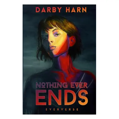 "Nothing Ever Ends" - "" ("Harn Darby")