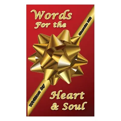 "Words For the Heart and Soul" - "" ("Hill Shereka")