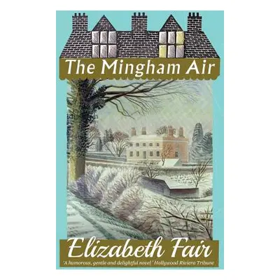 "The Mingham Air" - "" ("Fair Elizabeth")