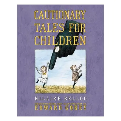 "Cautionary Tales for Children" - "" ("Gorey Edward")