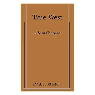 "True West" - "" ("Shepard Sam")