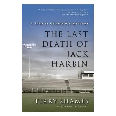 "The Last Death of Jack Harbin: A Samuel Craddock Mystery" - "" ("Shames Terry")