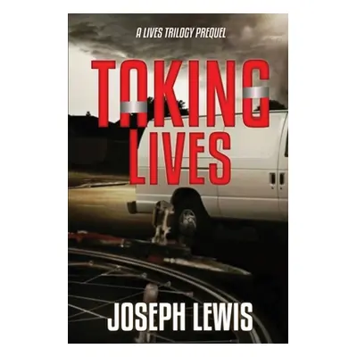 "Taking Lives" - "" ("Lewis Joseph")