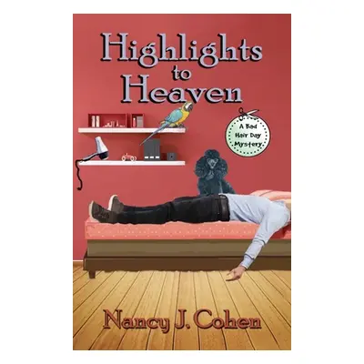 "Highlights to Heaven" - "" ("Cohen Nancy J.")