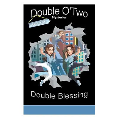 "Fight or Flight: Double O'Two Mysteries" - "" ("Blessing Double")