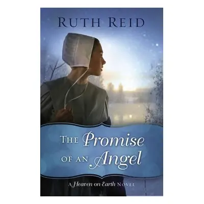 "The Promise of an Angel" - "" ("Reid Ruth")